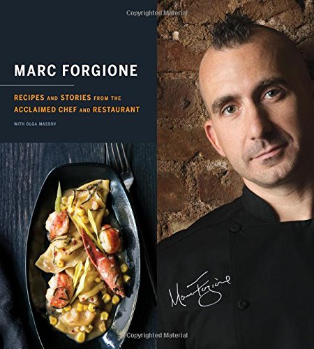 cover image Marc Forgione: Recipes and Stories from the Acclaimed Chef and Restaurant