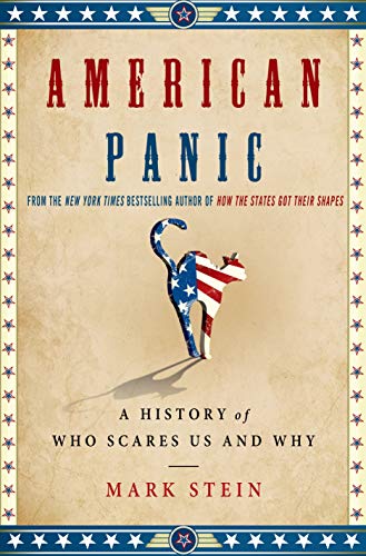 cover image American Panic: A History of Who Scares Us and Why