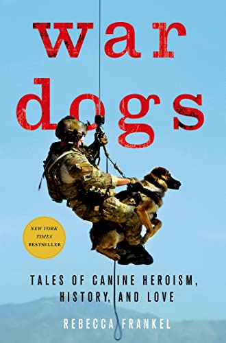 cover image War Dogs: Tales of Canine Heroism, History and Love