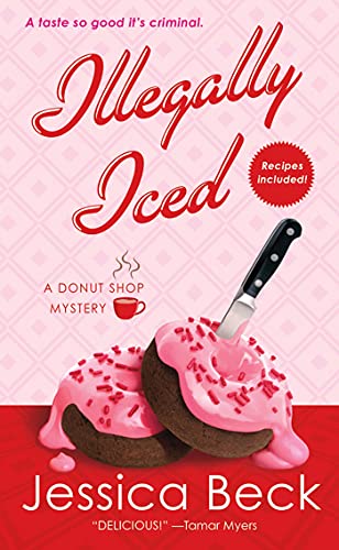 cover image Illegally Iced: 
A Donut Shop Mystery