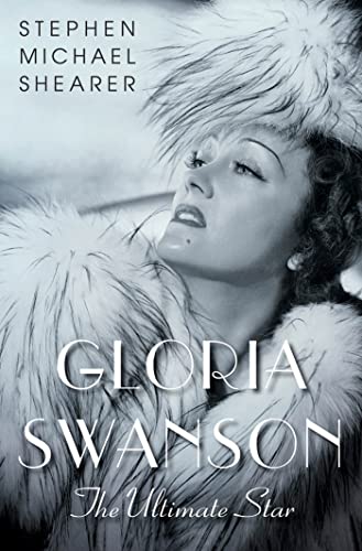 cover image Gloria Swanson: The Ultimate Star