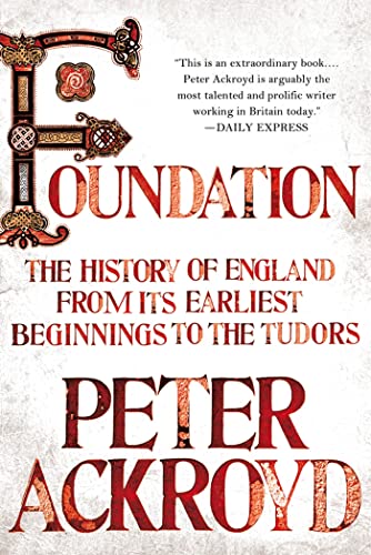 cover image Foundation: The History of England from Its Earliest Beginnings to the Tudors