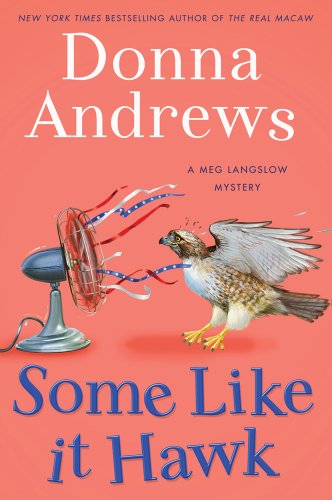 cover image Some Like It Hawk: 
A Meg Langslow Mystery