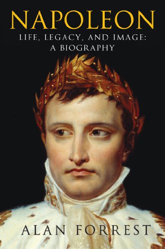 cover image Napoleon: Life, Legacy and Image: A Biography