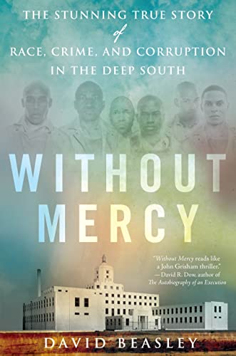 cover image Without Mercy: The Stunning True Story of Race, Crime, and Corruption in the Deep South