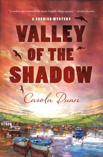 The Valley of the Shadow: A Cornish Mystery