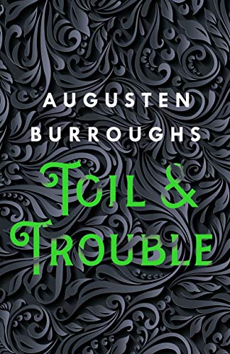 cover image Toil & Trouble: A Memoir