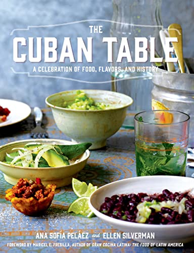 cover image The Cuban Table: A Celebration of Food, Flavors and History