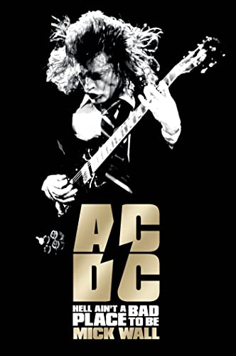 cover image AC/DC: Hell Ain’t a Bad Place
to Be