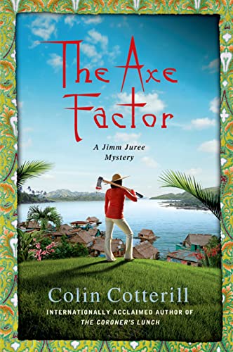 cover image The Axe Factor: A Jimm Juree Mystery