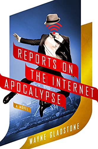 cover image Reports on the Internet Apocalypse