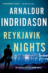 Reykjavík Nights: An Inspector Erlendur Novel