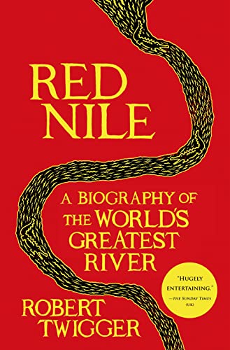 cover image Red Nile: A Biography of the World’s Greatest River