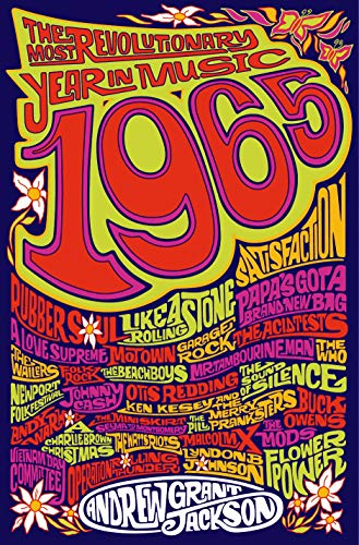 cover image 1965: The Most Revolutionary Year in Music