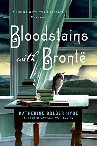 cover image Bloodstains with Brontë: A Crime with the Classics Mystery