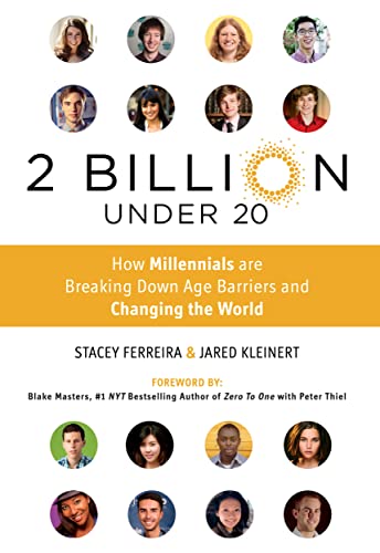 cover image 2 Billion Under 20: How Millenials Are Breaking Down Age Barriers and Changing the World
