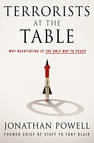 cover image Terrorists at the Table: Why Negotiating is the Only Way to Peace