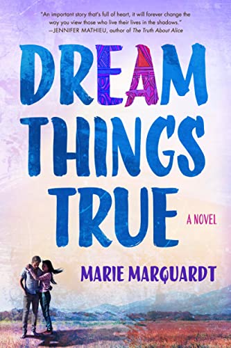 cover image Dream Things True