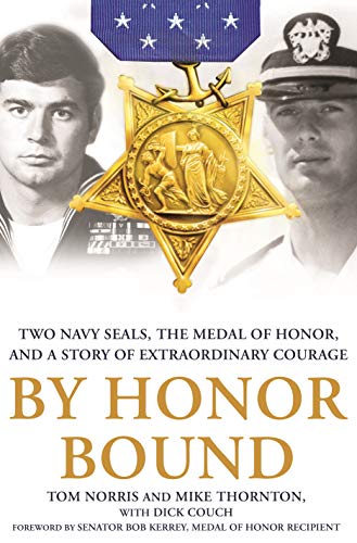 cover image By Honor Bound: Two Navy SEALs, the Medal of Honor, and a Story of Extraordinary Courage