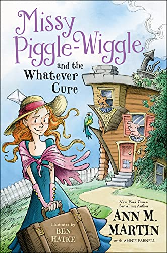 cover image Missy Piggle-Wiggle and the Whatever Cure