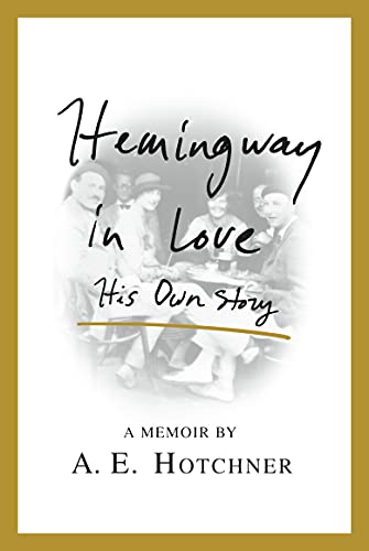 cover image Hemingway in Love: His Own Story
