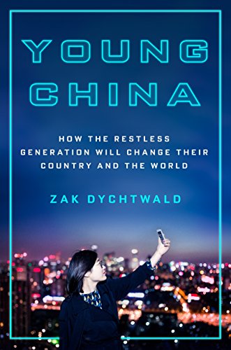 cover image Young China: How the Restless Generation Will Change Their Country and the World 