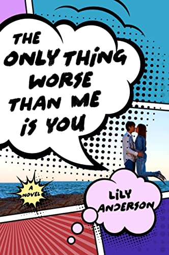 cover image The Only Thing Worse Than Me Is You