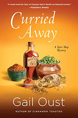 cover image Curried Away: A Spice Shop Mystery