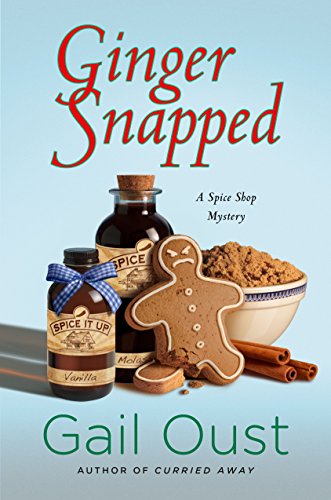 cover image Ginger Snapped: A Spice Shop Mystery