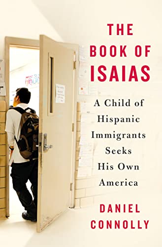 cover image The Book of Isaias: A Child of Hispanic Immigrants Seeks His Own America 