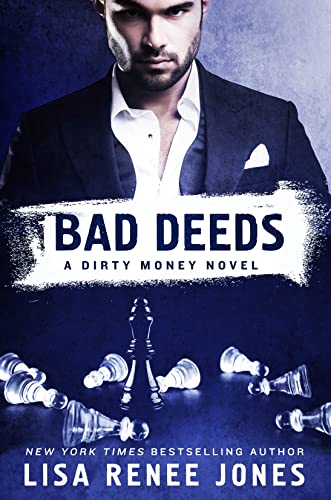 cover image Bad Deeds: Dirty Money, Book 3