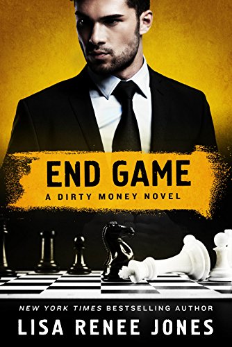 cover image End Game: Dirty Money, Book 4