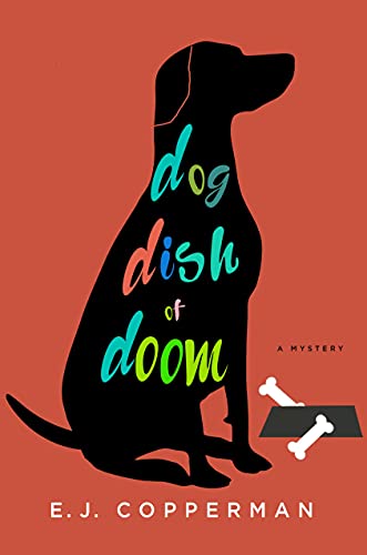 cover image Dog Dish of Doom: An Agent to the Paws Mystery