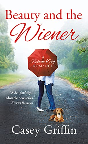 cover image Beauty and the Wiener: Rescue Dog Romance, Book 2