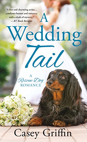 cover image A Wedding Tail: Rescue Dog Romance, Book 3