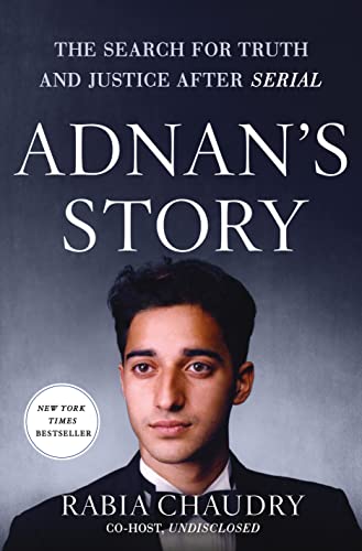 cover image Adnan’s Story: The Search for Truth and Justice After ‘Serial’