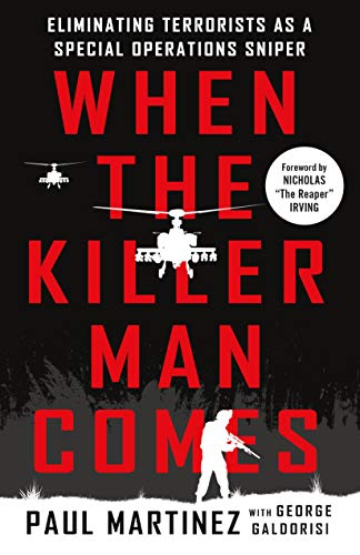 cover image When the Killer Man Comes: Eliminating Terrorists as a Special Operations Sniper