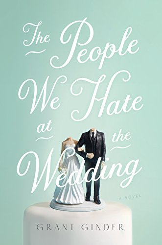 cover image The People We Hate at the Wedding