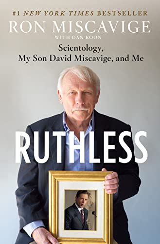 cover image Ruthless: Scientology, My Son David Miscavige, and Me
