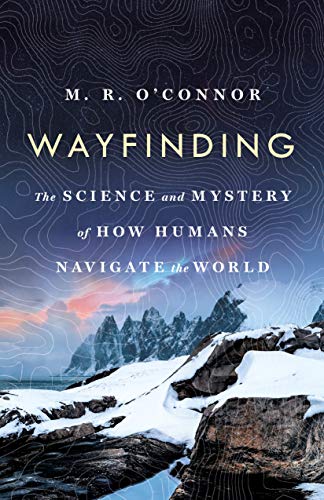cover image Wayfinding: The Science and Mystery of How Humans Navigate the World 
