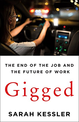 cover image Gigged: The End of the Job and the Future of Work
