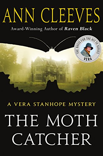 cover image The Moth Catcher: A Vera Stanhope Mystery