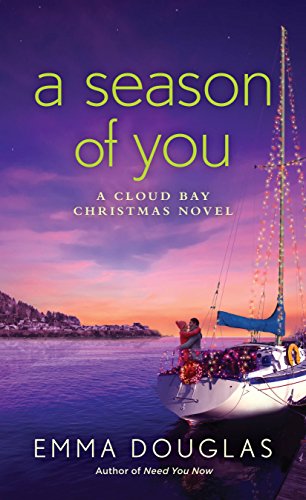 cover image A Season of You: A Cloud Bay Christmas Novel