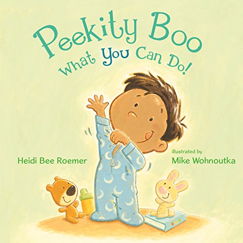cover image Peekity Boo: What You Can Do!