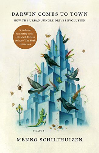 cover image Darwin Comes to Town: How the Urban Jungle Drives Evolution