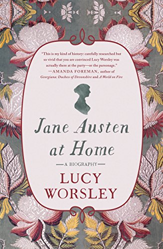 cover image Jane Austen at Home: A Biography