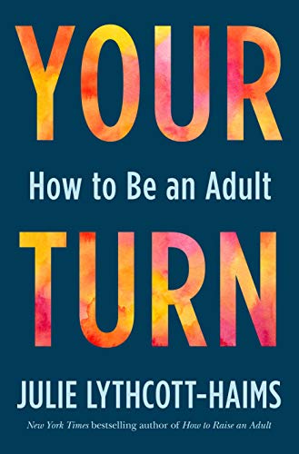 cover image Your Turn: How to Be an Adult
