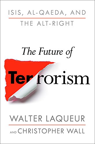 cover image The Future of Terrorism: ISIS, Al-Qaeda, and the Alt-Right