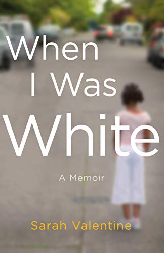 cover image When I Was White: A Memoir