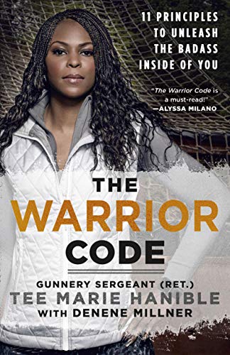 cover image The Warrior Code: 11 Principles to Unleash the Badass Inside of You